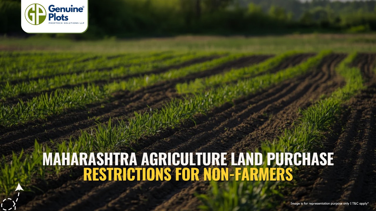 Maharashtra Agricultural Land Purchase Restrictions for Non-Agriculturists